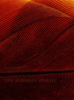 Phragments : The Burning World